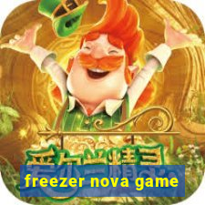 freezer nova game